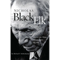 Nicholas Black Elk: Medicine Man, Missionary, Mystic - Paperback