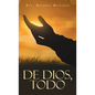 De Dios, Todo - Hardcover