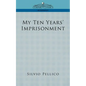 My Ten Years' Imprisonment - Paperback