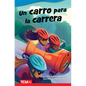 Un Carro Para La Carrera - Paperback