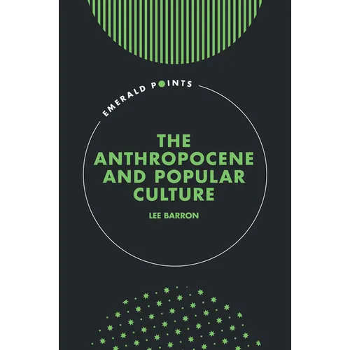 The Anthropocene and Popular Culture - Hardcover