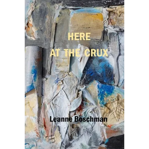Here at the Crux - Paperback