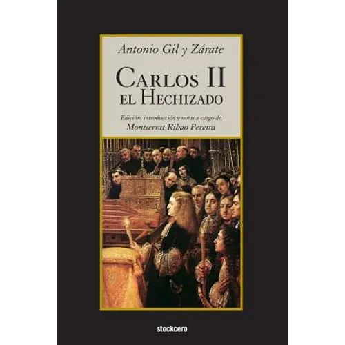 Carlos II el Hechizado - Paperback