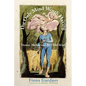 The Only Mind Worth Having: Thomas Merton and the Child Mind - Hardcover