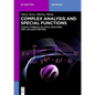 Complex Analysis and Special Functions: Cauchy Formula, Elliptic Functions and Laplace's Method - Paperback