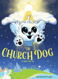 The Church Dog - Hardcover