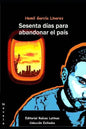 Sesenta dias para abandonar el pais - Paperback