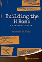 Building the H Bomb: A Personal History - Hardcover