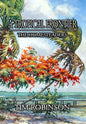 A Tropical Frontier: The Homesteaders - Hardcover