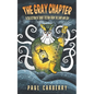 The Gray Chapter: A collection of short fiction from the land and sea - Paperback