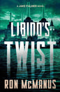 Libido's Twist: A Jake Palmer Novel - Paperback