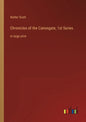 Chronicles of the Canongate, 1st Series: in large print - Paperback