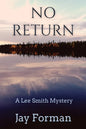No Return: A Lee Smith Mystery - Paperback