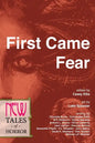 First Came Fear: New Tales of Horror - Paperback