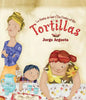 La Fiesta de Las Tortillas (Bilingual Edition) - Paperback