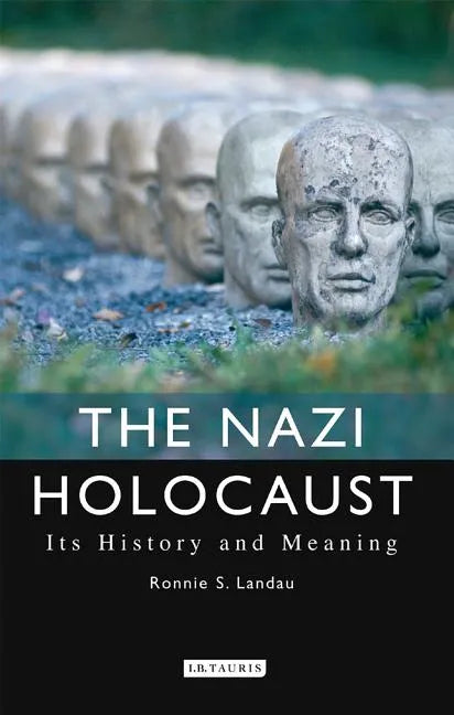 The Nazi Holocaust: Its History and Meaning - Paperback