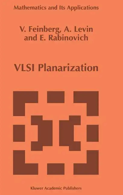 VLSI Planarization: Methods, Models, Implementation - Hardcover