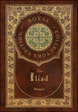 The Iliad (Royal Collector's Edition) (Case Laminate Hardcover with Jacket) - Hardcover