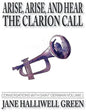 Arise, Arise, and Hear the Clarion Call: Conversations with Saint Germain, Volume 1 - Paperback