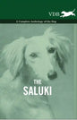 The Saluki - A Complete Anthology of the Dog - Hardcover