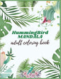 Hummingbird Mandala Adult Coloring Book: Adults Hummingbirds Design - Paperback