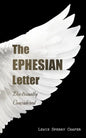 The EPHESIAN Letter: Doctrinally Considered - Paperback