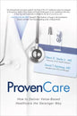 ProvenCare: How to Deliver Value-Based Healthcare the Geisinger Way - Hardcover