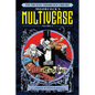 The Michael Moorcock Library the Multiverse Vol.2 - Hardcover