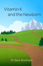 Vitamin K and the Newborn - Paperback