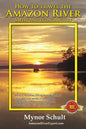 How to Travel The Amazon River: Practical Steps To Tour The Tropical Rainforest Easily & Economically - Paperback