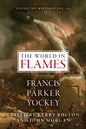 The World in Flames: The Shorter Writings of Francis Parker Yockey - Paperback