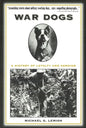 War Dogs: A History of Loyalty and Heroism - Paperback