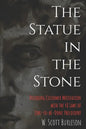 The Statue in the Stone: Decoding Customer Motivation with the 48 Laws of Jobs-to-be-Done Philosophy - Paperback