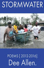 Stormwater: Poems [ 2012-2016 ] - Paperback