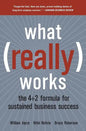 What Really Works: The 4+2 Formula for Sustained Business Success - Paperback