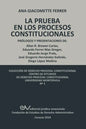 Las Pruebas En Los Procesos Constitucionales - Paperback