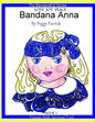 Bandana Anna Book One - Paperback