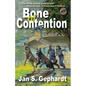 Bone of Contention: Third Book in the XK9 "Bones" Trilogy - Paperback