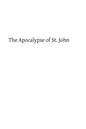 The Apocalypse of St. John - Paperback