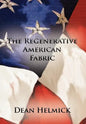 The Regenerative American Fabric - Hardcover