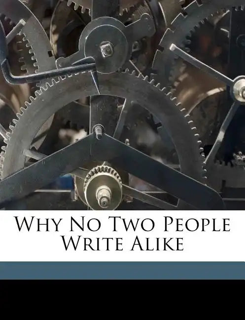 Why No Two People Write Alike - Paperback