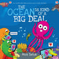 The Ocean Is Kind of a Big Deal - Hardcover