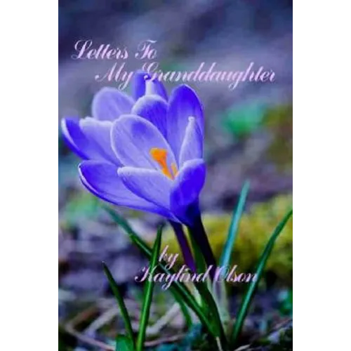 Letters To My Granddaughter - Paperback