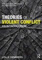 Theories of Violent Conflict: An Introduction - Paperback