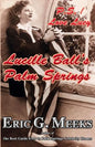 P.S. I Love Lucy: Lucille Ball's Palm Springs - Paperback