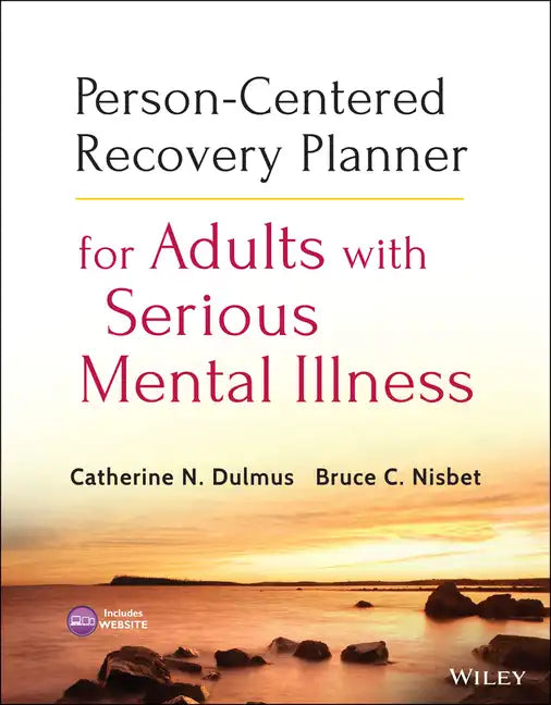 Person-Centered Recovery Planner for Adults with Serious Mental Illness [With CDROM] - Paperback