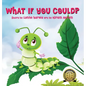 What If You Could? - Hardcover