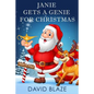 Janie Gets A Genie For Christmas - Paperback