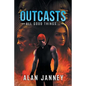 Outcasts: All good things... - Paperback
