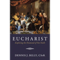 Eucharist: Exploring the Diamond of Our Faith - Paperback